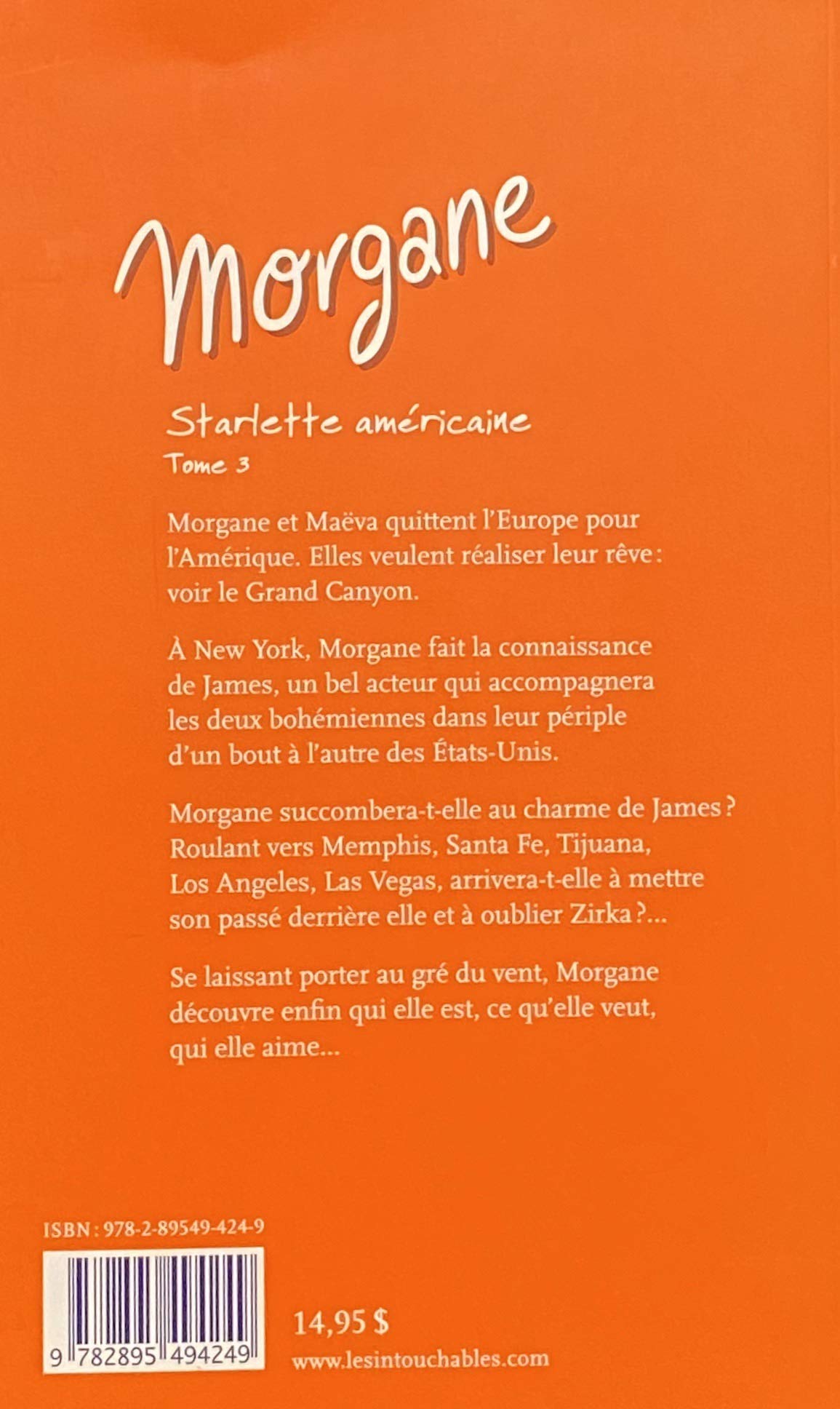 Livre Morgane : Starlette américaine - Annie Lavigne (Livre neuf) - ISBN 289549424X