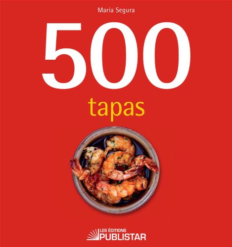 500 Tapas - Maria Segura