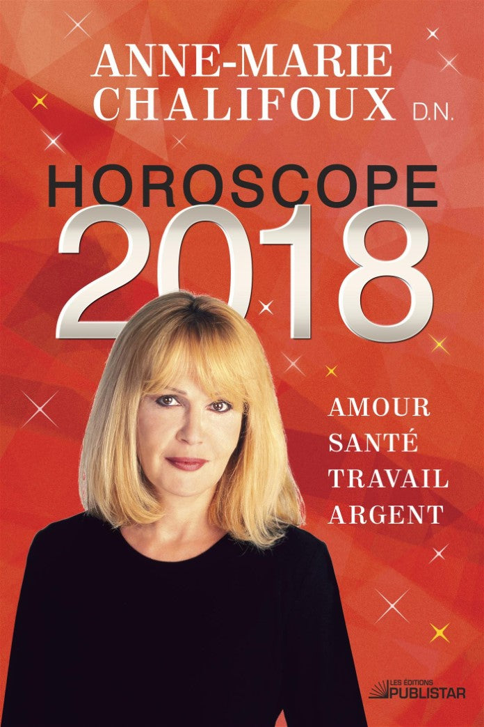 Livre Horoscope 2018 - Anne-Marie Chalifoux (Livre neuf) - ISBN 2895626219