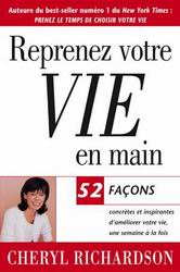 Livre Reprenez votre vie en main - Cheryl Richardson (Livre neuf) - ISBN 2895650497