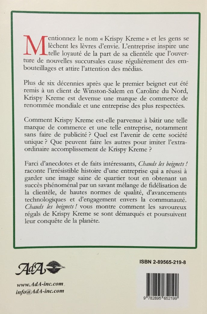 Livre Chauds les beignets ! Les 12 ingrédients de la savoureuse réussite de Krispy Kreme - Kirk K...