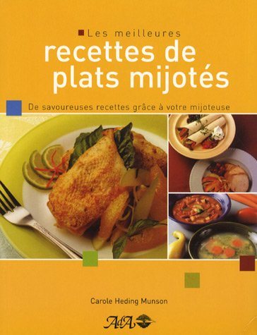 Livre Les meilleures recettes de plats mijotés (Livre d'occasion) - ISBN 2895654379