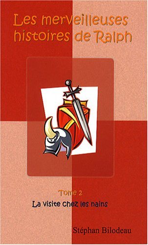 Livre La visite chez les nains - Stéphan Bilodeau (Livre d'occasion) - ISBN 2895655650