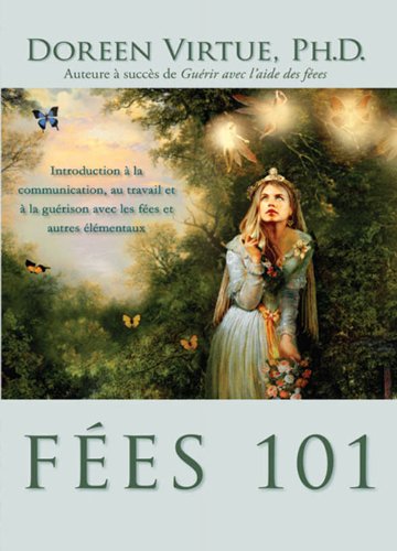 Fées 101 - Doreen Virtue