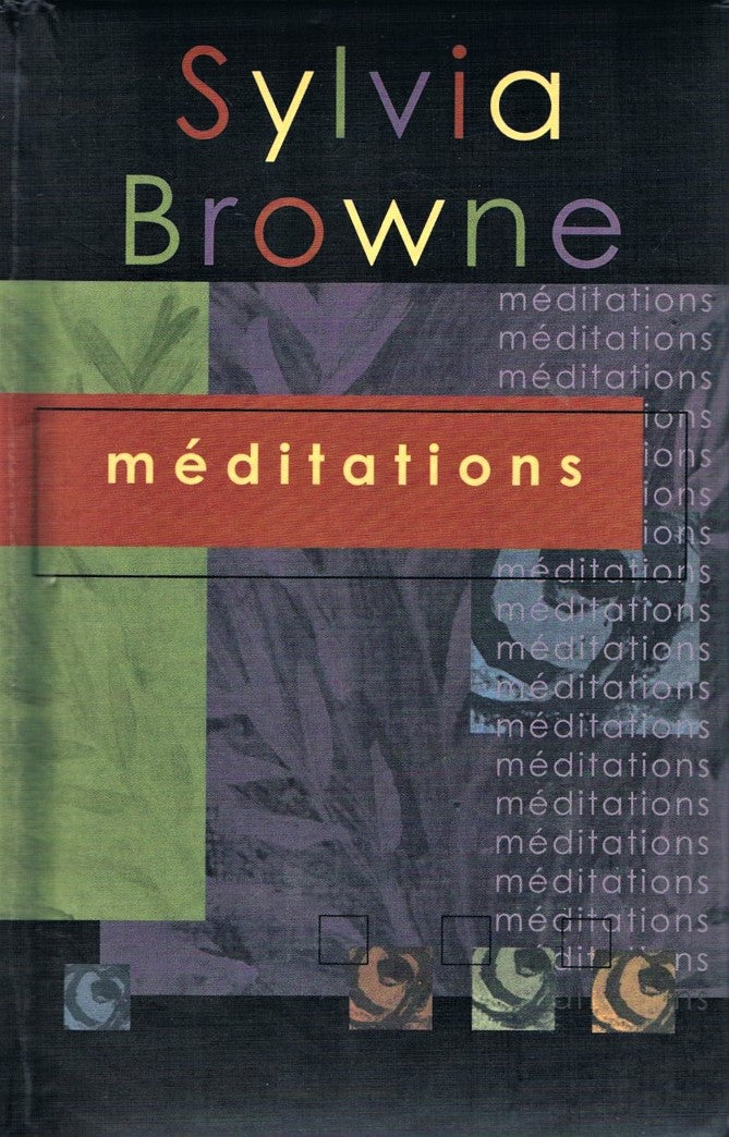 Livre Méditations - Sylvia Browne (Livre d'occasion) - ISBN 289565610X
