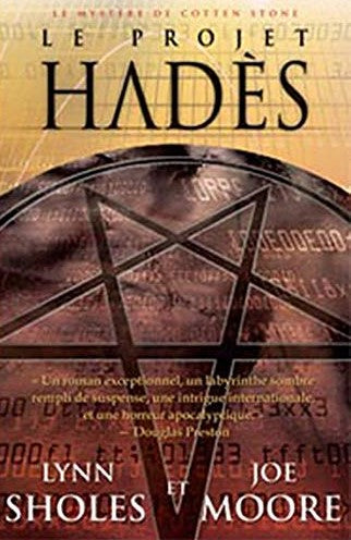 Livre Le projet Hadès - Lynn Sholes (Livre d'occasion) - ISBN 2895656959