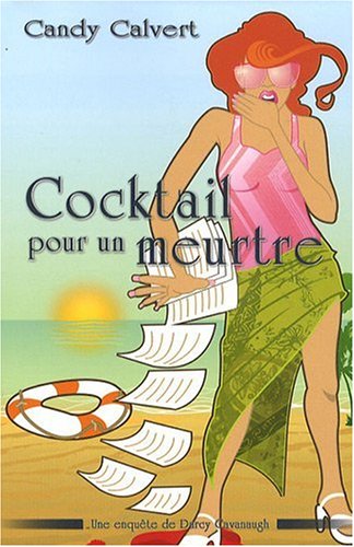 Livre Cocktail pour un meurtre - Candy Calvert (Livre d'occasion) - ISBN 2895656975