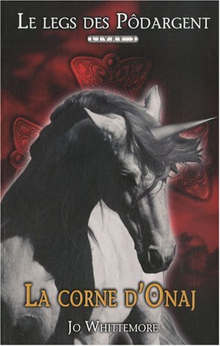 Livre Le corne d'Onaj - Jo Whittemore (Livre neuf) - ISBN 2895657106