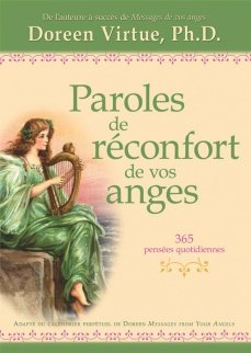 Livre Paroles de réconfort de vos anges (365 pensées quotidiennes) (Doreen Virtue) (Livre neuf)...