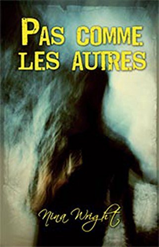 Livre Pas comme les autres - Nina Wright (Livre d'occasion) - ISBN 2895657297