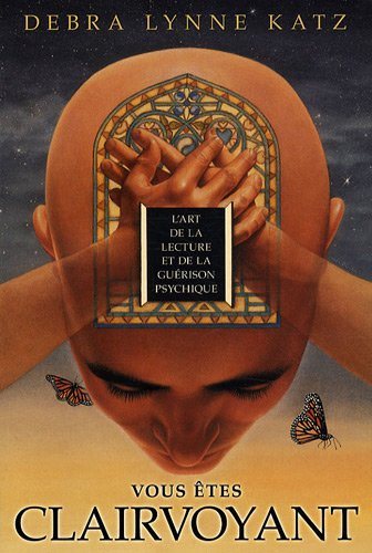 Livre Vous êtes clairvoyant - Debra Lynne Katz (Livre d'occasion) - ISBN 2895657408