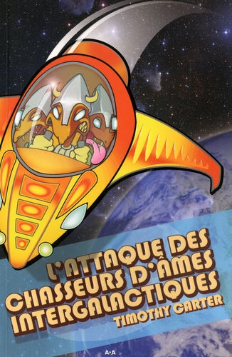 Livre L'attaque des chasseurs d'âmes intergalactiques - Timothy Carter (Livre d'occasion) - ISBN ...