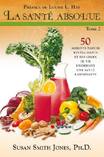 Livre La santé absolue - Susan Smith Jones (Livre d'occasion) - ISBN 2895658323