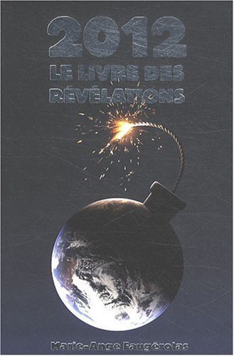 Livre 2012 Le livre noir des révélations (Livre neuf) - ISBN 2895658536