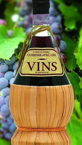 Livre Le guide du gourmet : cuisiner avec les vins - Alison Boteler (Livre d'occasion) - ISBN 289...