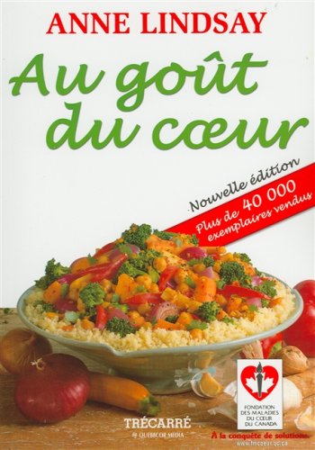 Livre Au goût du coeur (Anne Lindsay) (Livre d'occasion) - ISBN 2895681988