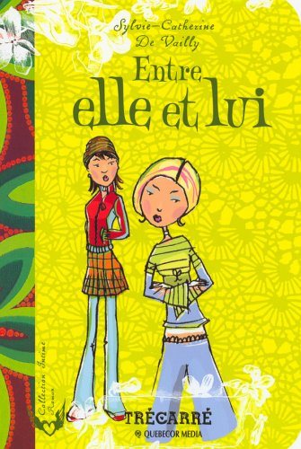 Livre Entre elle et lui - Sylvie-Catherine De Vailly (Livre d'occasion) - ISBN 289568281X