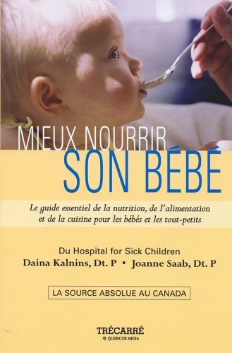 Livre Mieux nourir son bébé - Daina Kalnins (Livre d'occasion) - ISBN 2895682909