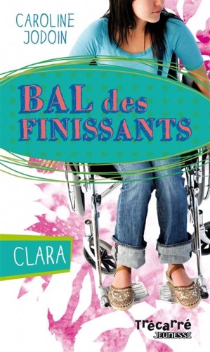 Bal de finissants : Clara - Caroline Jodoin