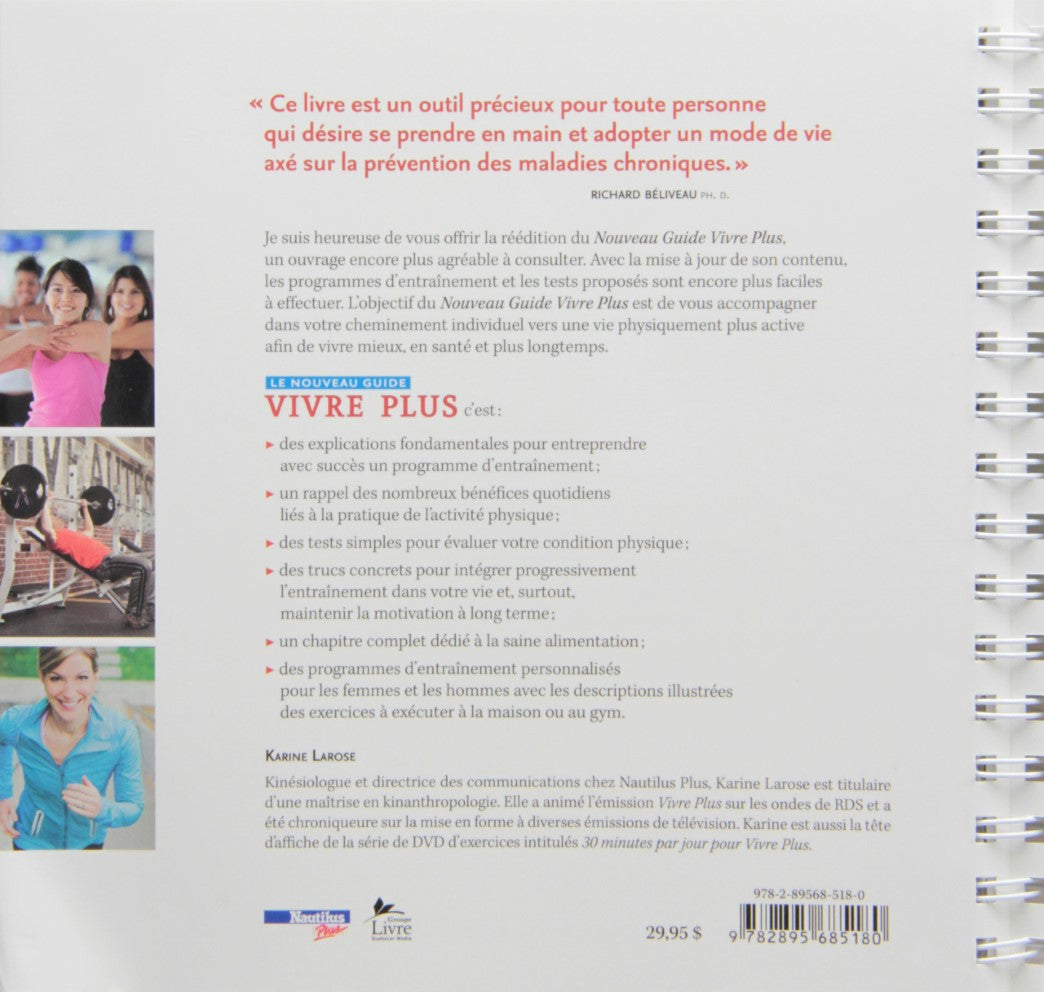 Livre Le Nouveau guide Vivre plus: Pour vivre mieux, en santé et plus longtemps - Karine Larose (...