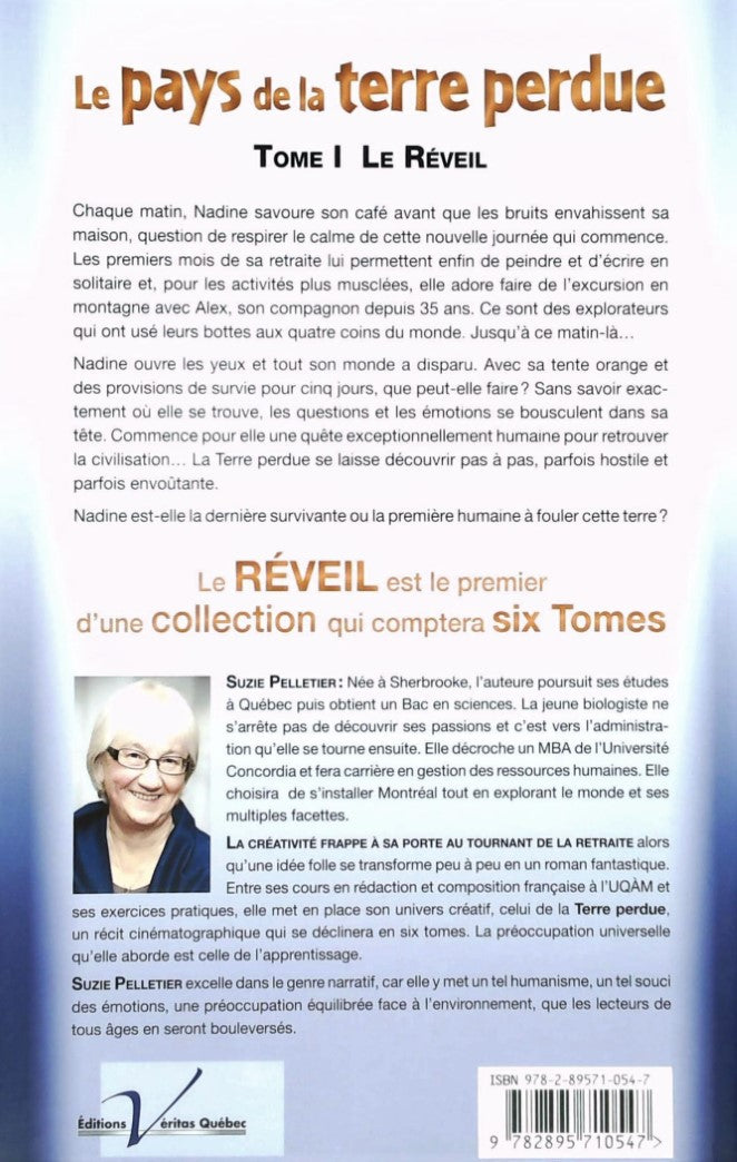 Le pays de la terre perdue # 1 : Le réveil (Suzie Pelletier)