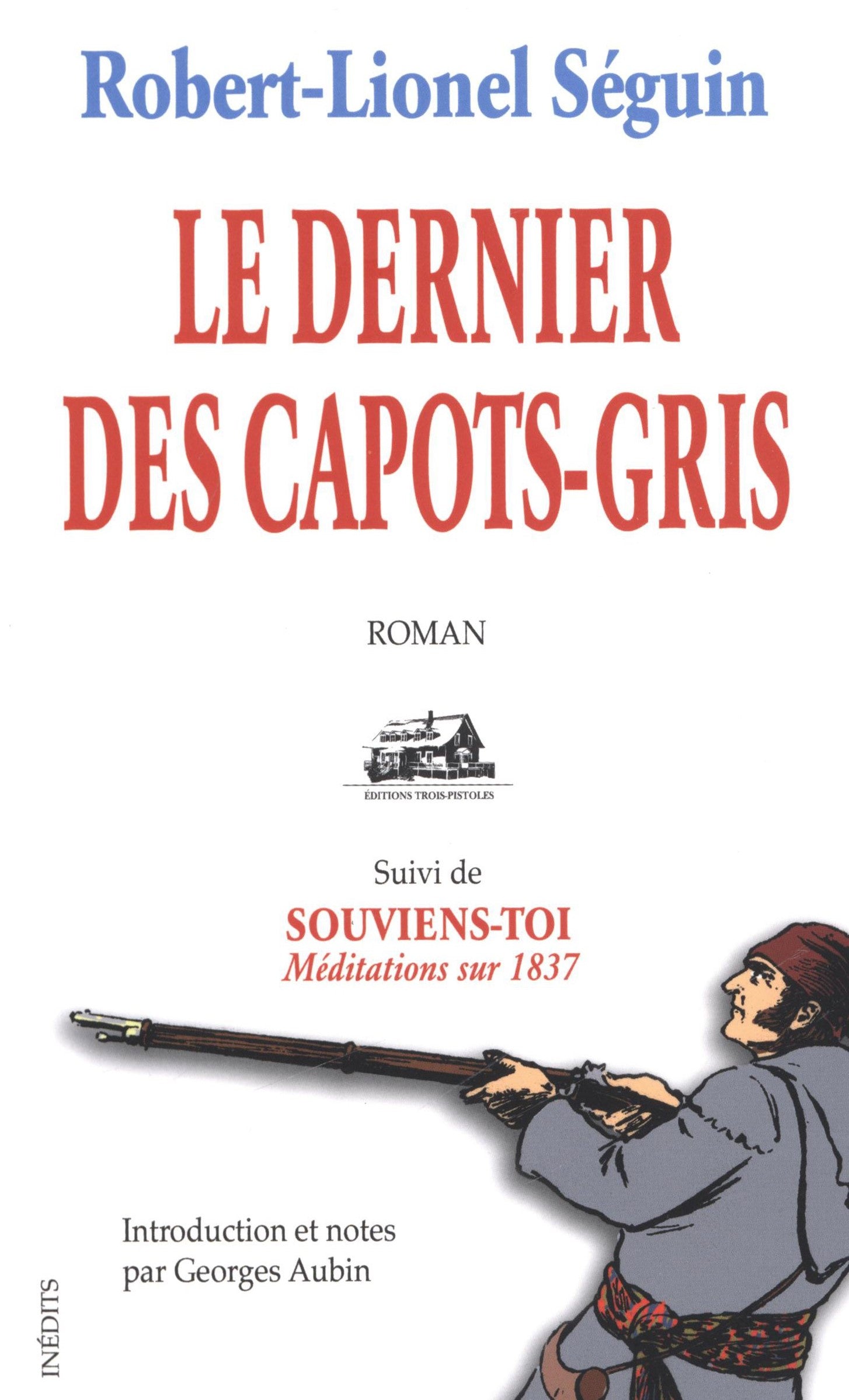 Livre Le dernier des capots-gris - Robert-Lionel Séguin (Livre d'occasion) - ISBN 2895831416