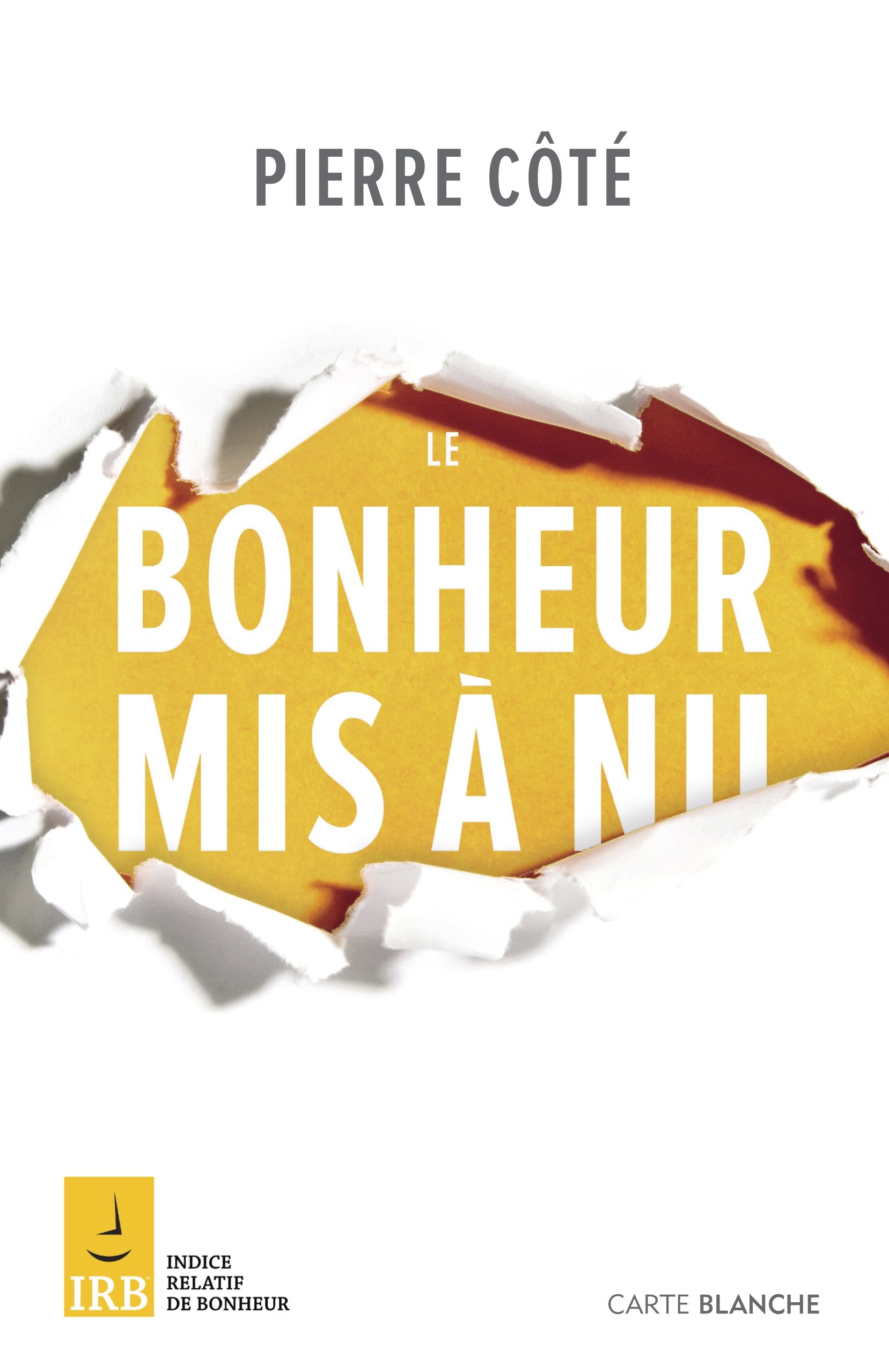 Livre Le bonheur mis à nu (Pierre Côté) (Livre d'occasion) - ISBN 2895902798