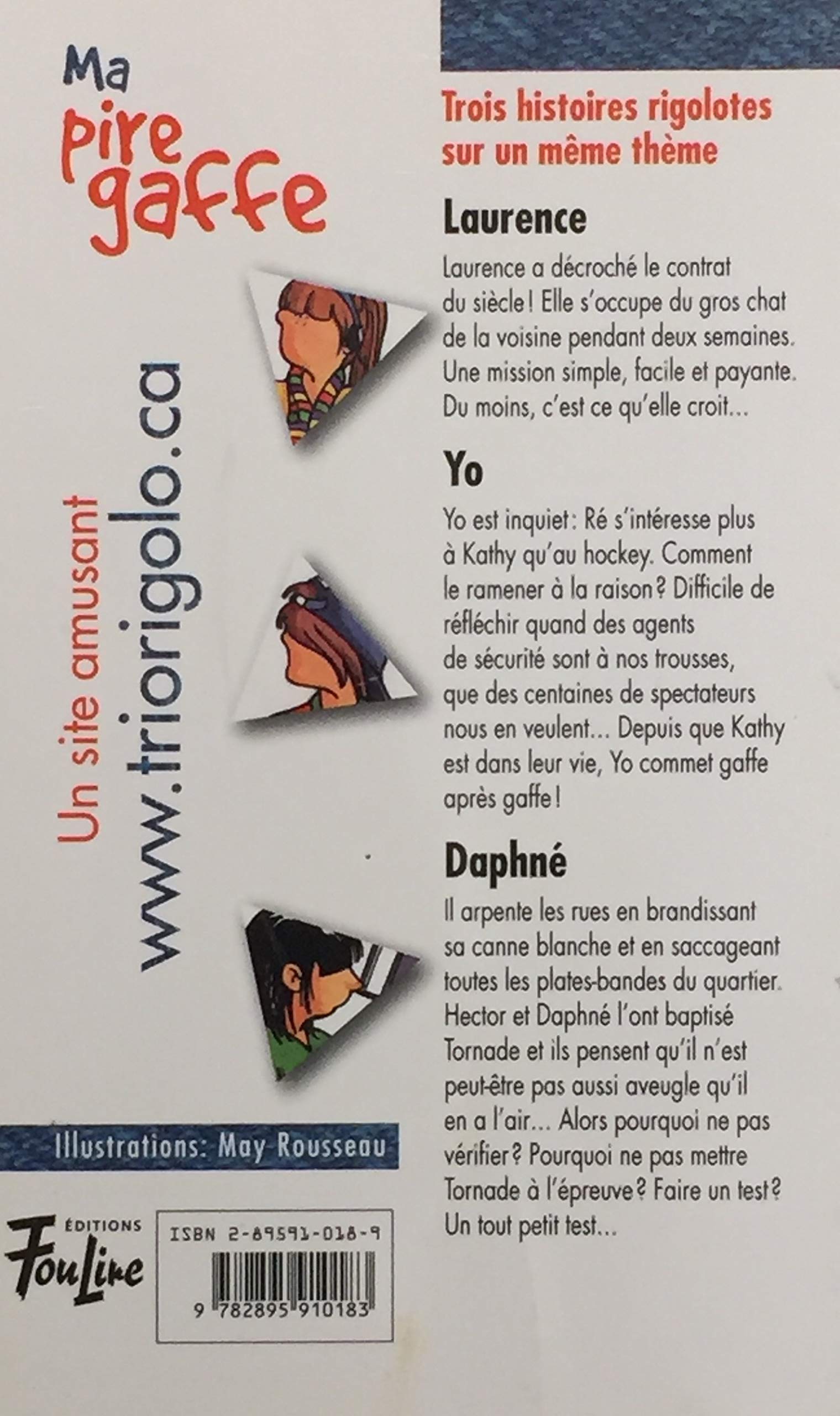 Le trio rigolo # 6 : Ma pire gaffe (Johanne Mercier)