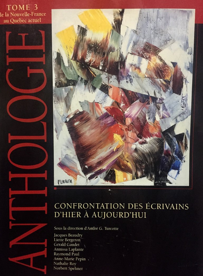 Livre Anthologie : confrontation des écrivains d'hier à aujourd'hui T.3 (Livre d'occasion) - ISBN...