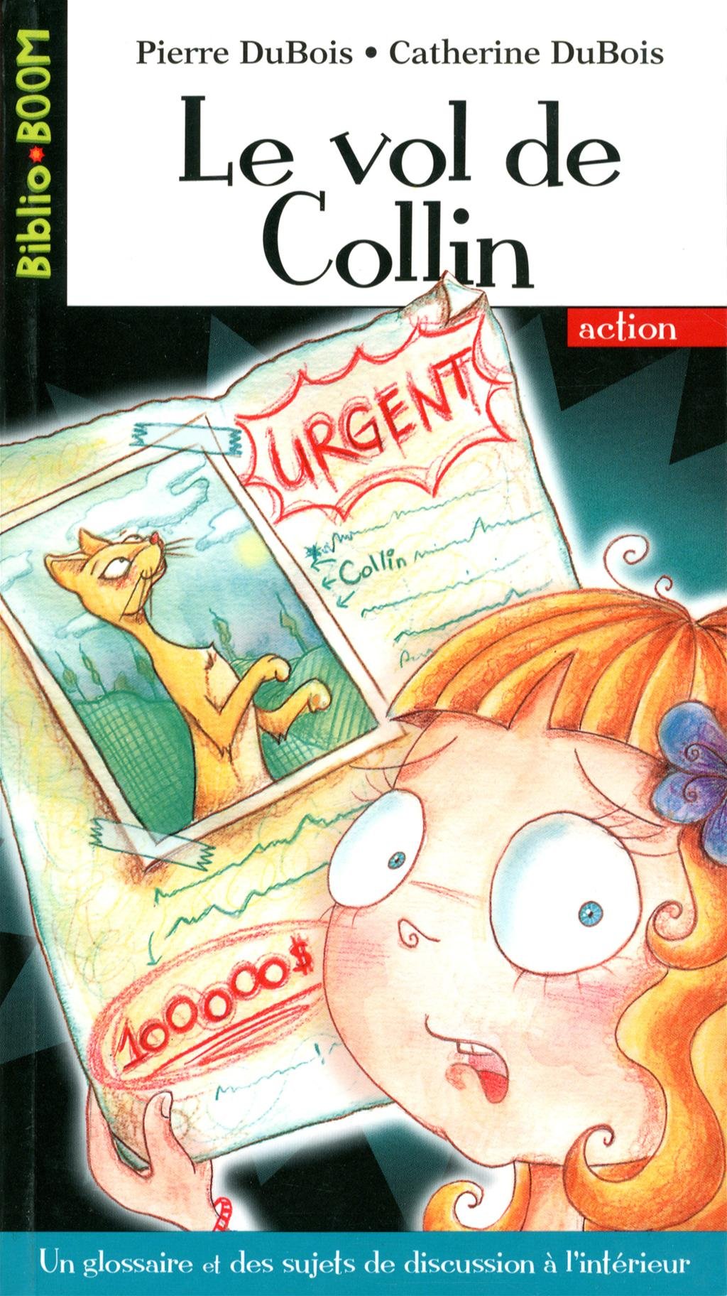 Livre Le vol de Collin - Pierre Dubois (Livre d'occasion) - ISBN 2895952337