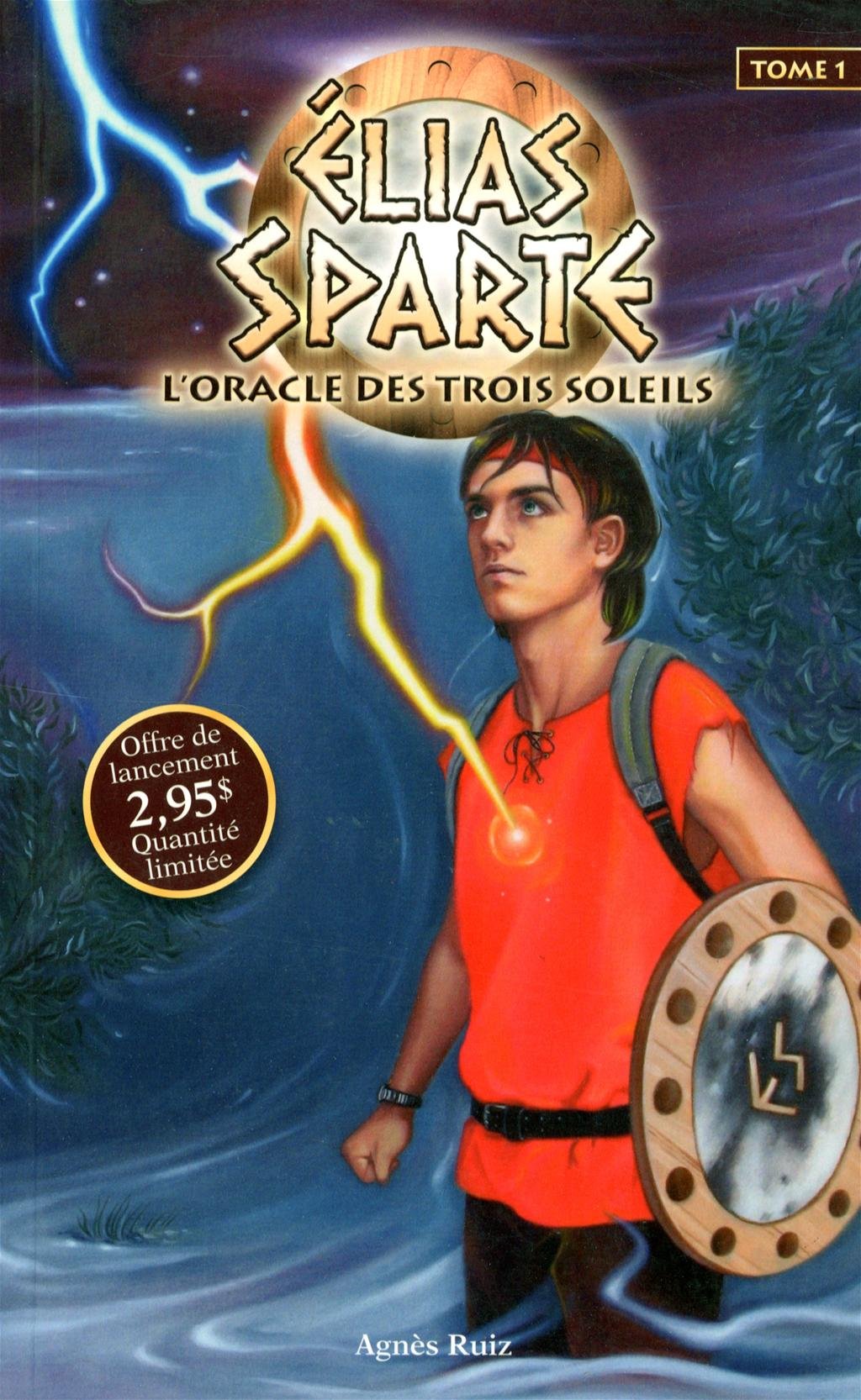 Livre Élias Sparte # 1 : L'oracle des trois soleils (Angès Ruiz) (Livre d'occasion) - ISBN...