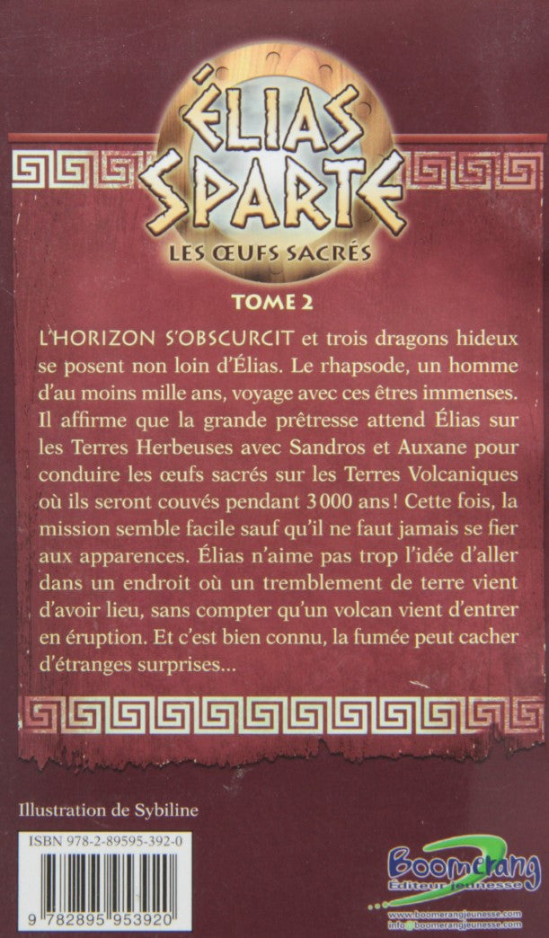 Livre Élias Sparte # 2 : Les oeufs sacrés (Angès Ruiz) (Livre d'occasion) - ISBN 2895953929