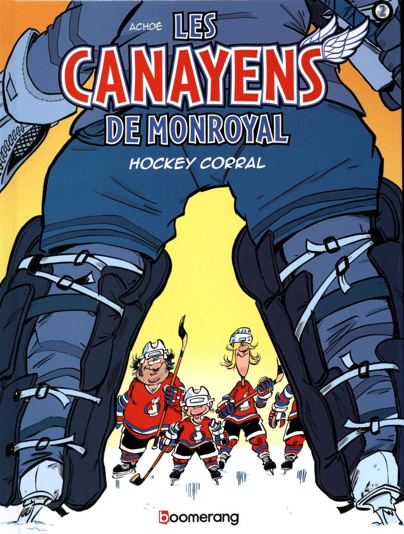 Livre Les Canayens de Monroyal # 2 : Hockey Corral (Adché & Lapointe) (Livre d'occasion) - ISBN...