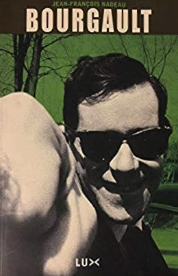Livre Bourgault - Jean-François Nadeau (Livre d'occasion) - ISBN 2895960518