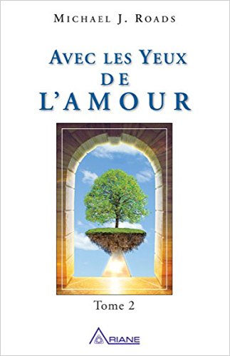 Livre Avec les yeux de l'amour - Michael J. Roads (Livre d'occasion) - ISBN 2896260935