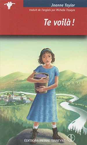 Livre Te voilà! - Joanne Taylor (Livre neuf) - ISBN 2896330275