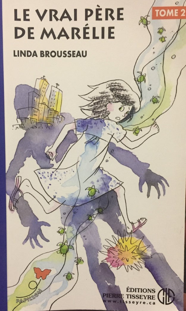 Livre Le vrai père de Marélie # 2 - Linda Brousseau (Livre d'occasion) - ISBN 289633159X
