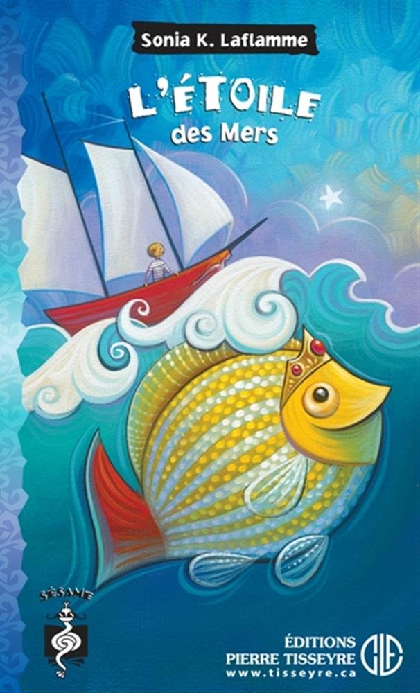 Livre L'étoile des mers - Sonia K. Laflamme (Livre d'occasion) - ISBN 2896332219