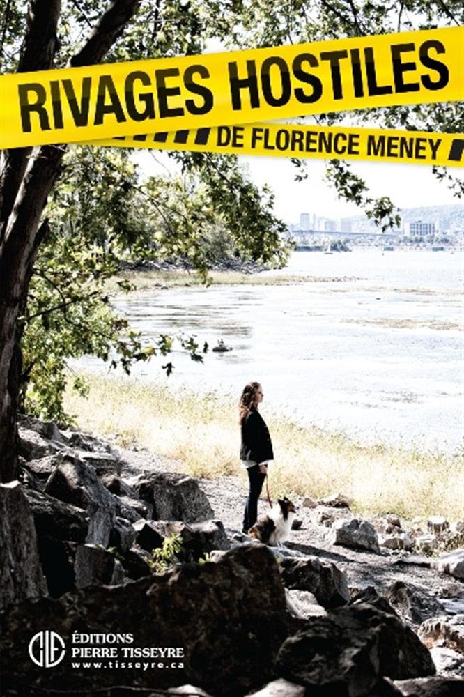 Livre Rivages hostiles - Florence Meney (Livre neuf) - ISBN 2896332340