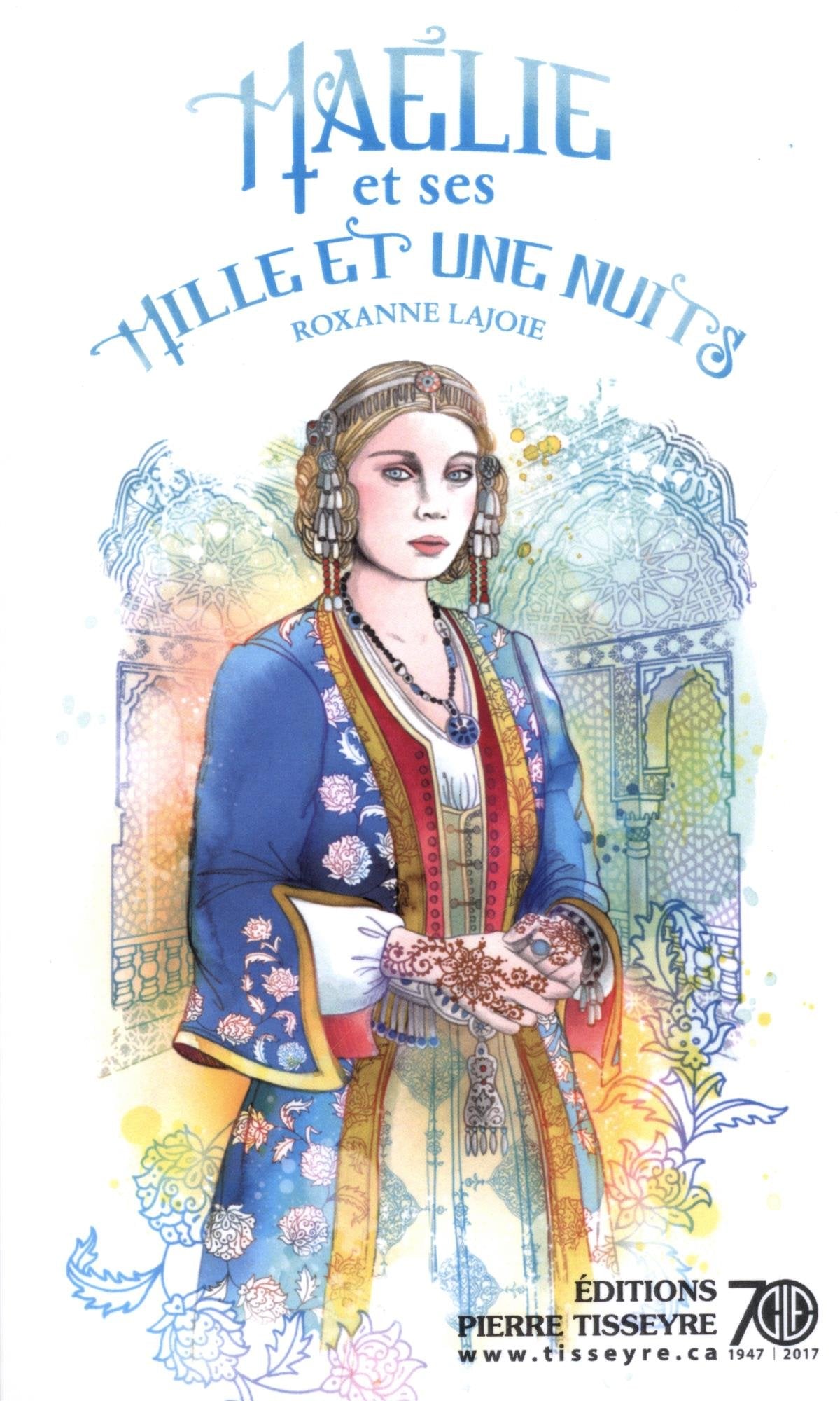 Livre Maélie et ses mille et une nuits - Roxanne Lajoie (Livre neuf) - ISBN 2896333673