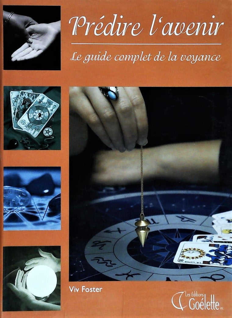 Livre ISBN 289638152X Prédire l'avenir : Le guide complet de la voyance (Viv Foster)