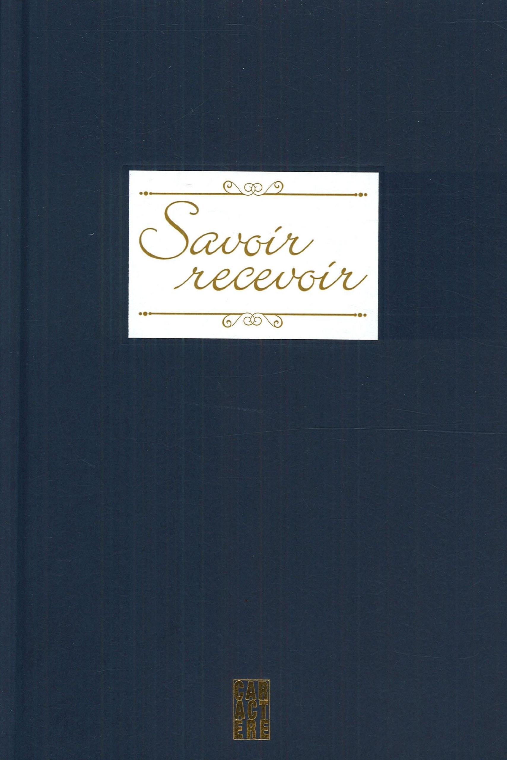 Livre Savoir Recevoir - Collectif (Livre d'occasion) - ISBN 2896422870