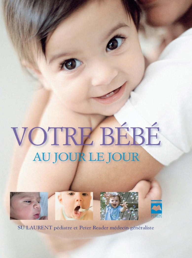 Livre Votre bébé au jour le jour - Su Laurent (Livre d'occasion) - ISBN 2896470611