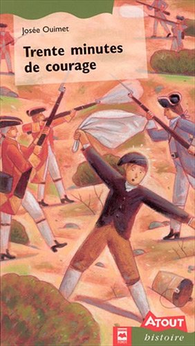 Livre Trente minutes de courage - Josée Ouimet (Livre d'occasion) - ISBN 289647062X
