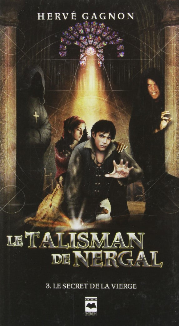Livre ISBN 2896470743 Le talisman de Nergal # 3 : Le secret de la vierge (Hervé Gagnon)