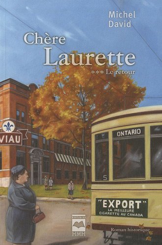 Livre Chère Laurette # 3 : Le retour (Michel David) (Livre d'occasion) - ISBN 2896471723