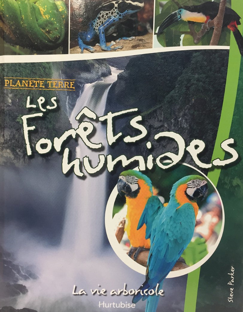 Livre Les forêts humides - Steve Parker (Livre d'occasion) - ISBN 2896471855