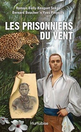 Livre Les prisonniers du vent - Bernard Bouchard (Livre neuf) - ISBN 2896472150