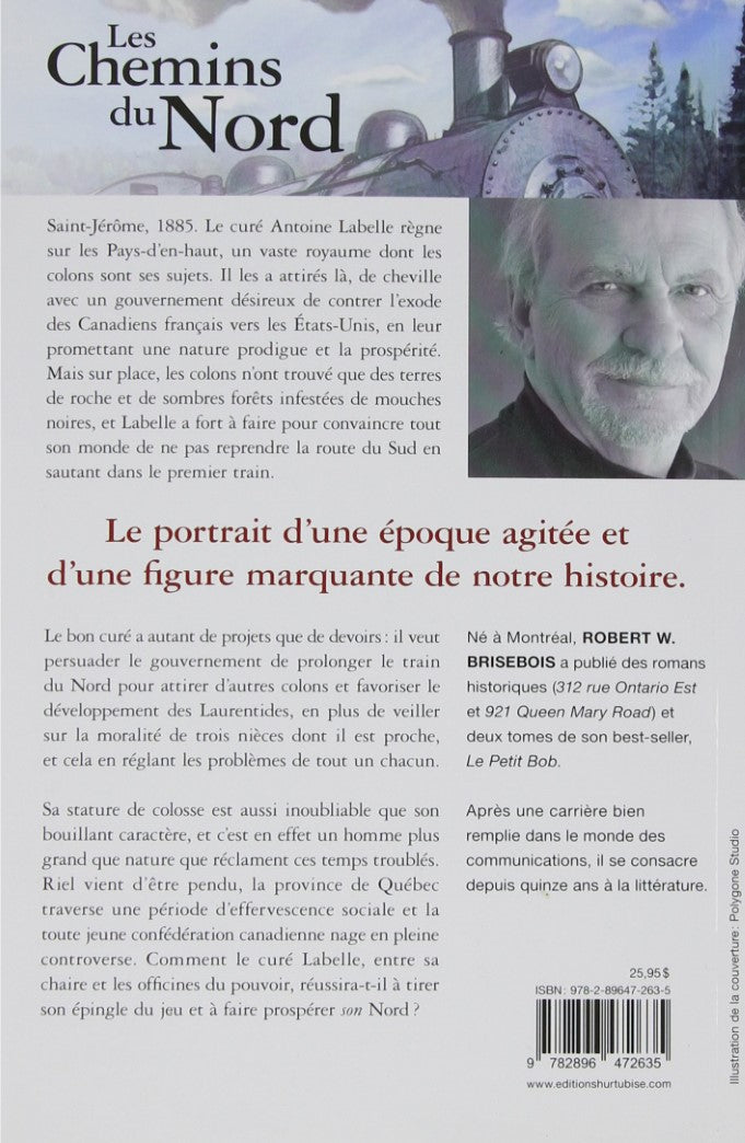 Livre Les chemins du nord - Robert Brisebois (Livre d'occasion) - ISBN 2896472630