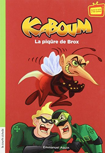 Kaboum # 8 : La piqure de Brox - Emmanuel Aquin